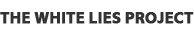 White Lies Project